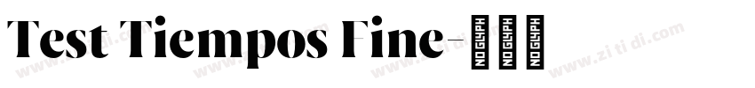 Test Tiempos Fine字体转换